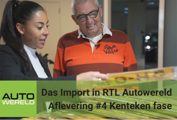 Aflevering #4 Das Import in RTL Autowereld – Nederlands kenteken fase importauto